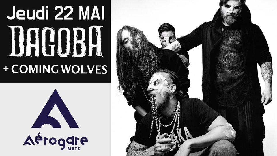 Dagoba x Coming Wolves - L'Aérogare