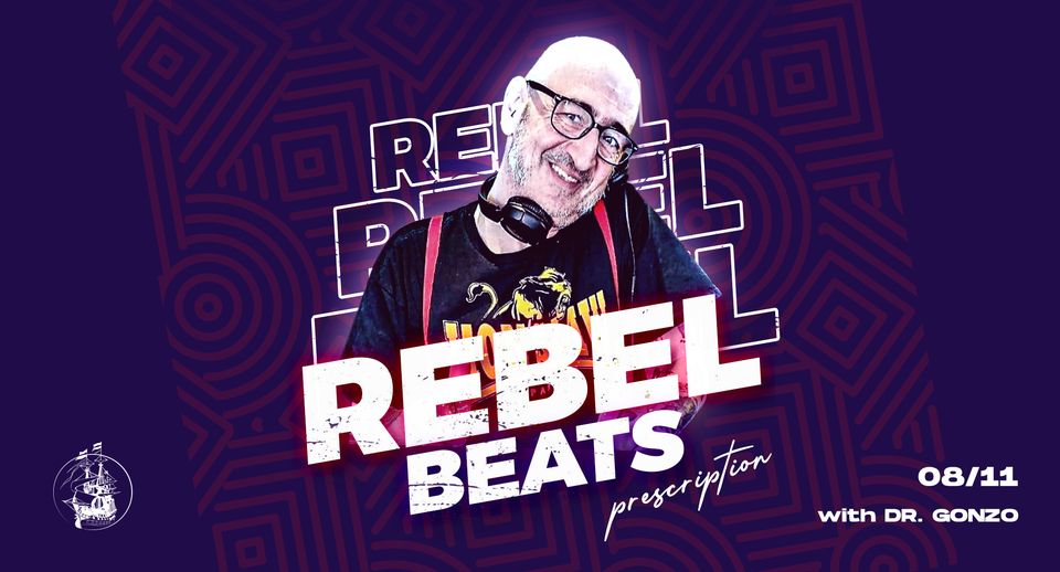 Rebel Beats Prescription - with Dr. Gonzo