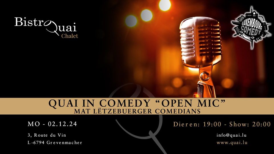 Quai in Comedy au Chalet - Open Mic