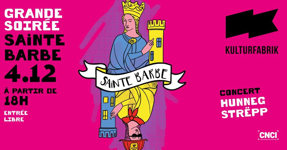 Grande soirée de la Sainte Barbe avec le CNCI à Kulturfabrik