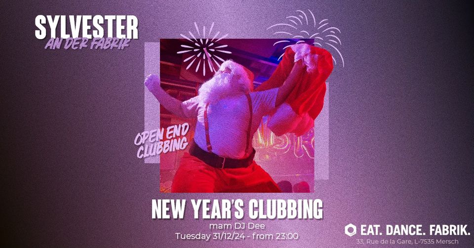 New Year's Eve at Fabrik - Open End Clubbing