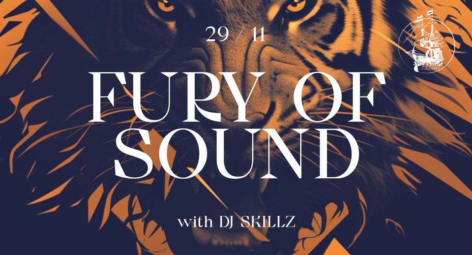 Fury of Sound - with DJ Skillz