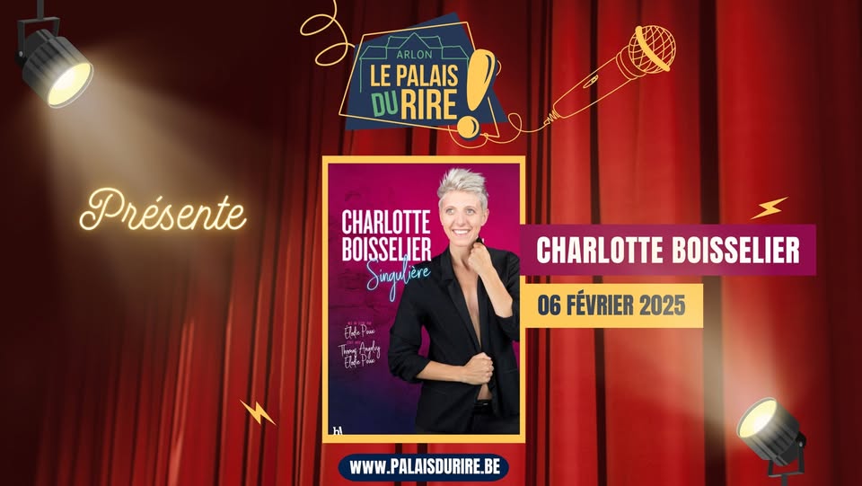 Charlotte Boisselier | Le Palais du Rire à Arlon