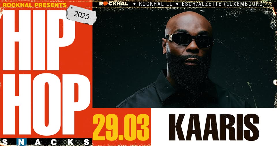 Kaaris • Rockhal, Luxembourg