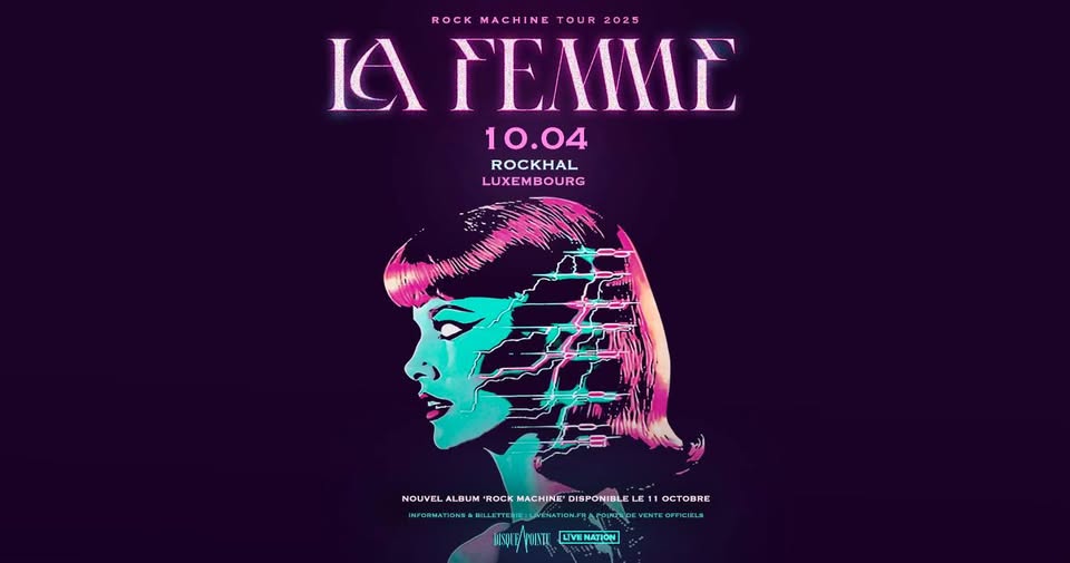 La Femme at the Rockhal, Luxembourg