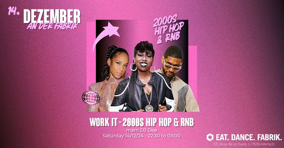 Work It - 2000s Hip Hop & RnB with DJ Dee