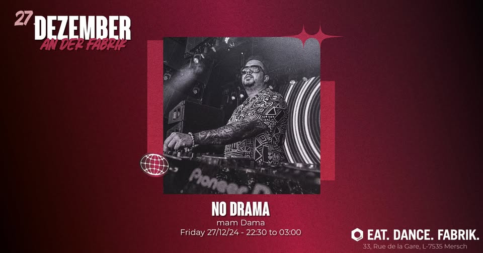 No Drama avec DJ Dama