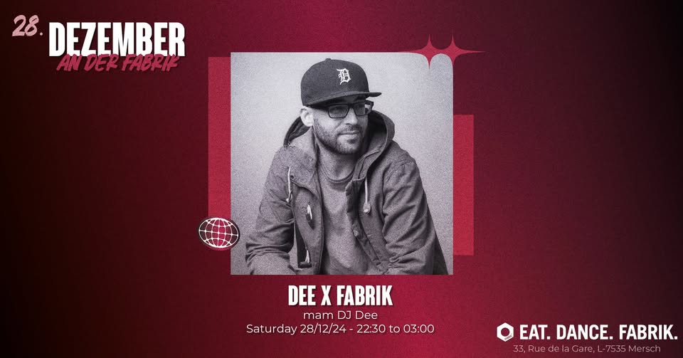 DEE x FABRIK avec DJ Dee