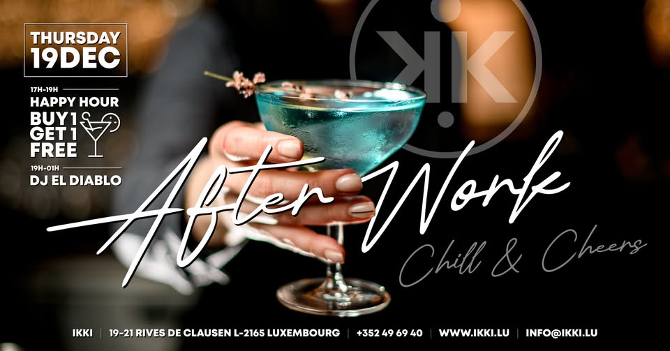 Afterwork • Happy Hour • DJ El Diablo • Ikki Luxembourg