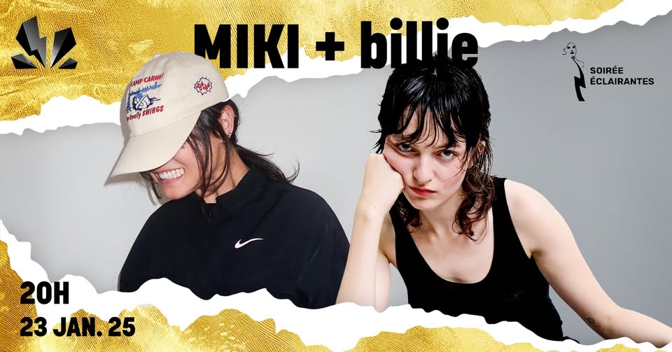 Miki + billie | Le Gueulard Plus