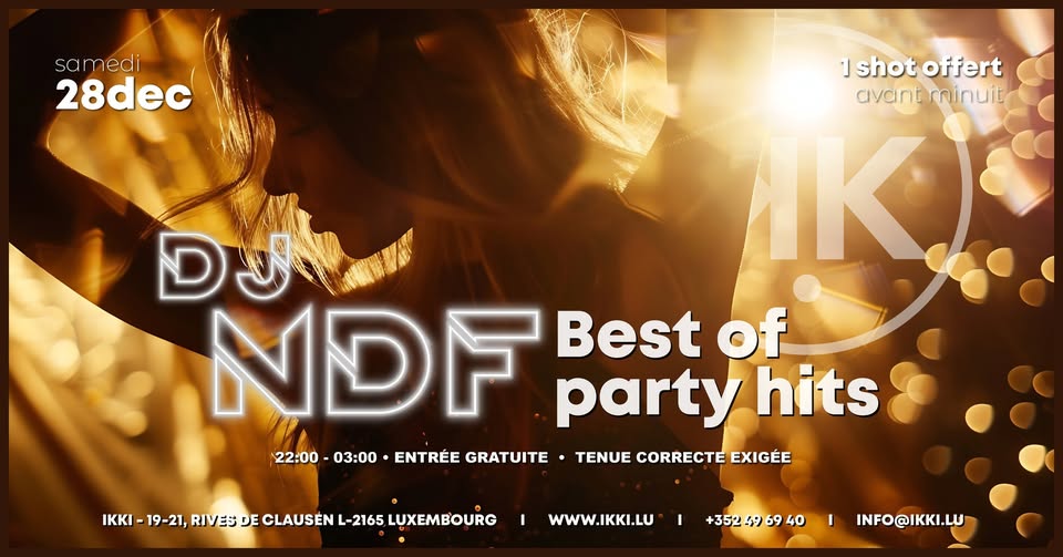 Best of Party Hits • DJ NDF • Ikki Luxembourg