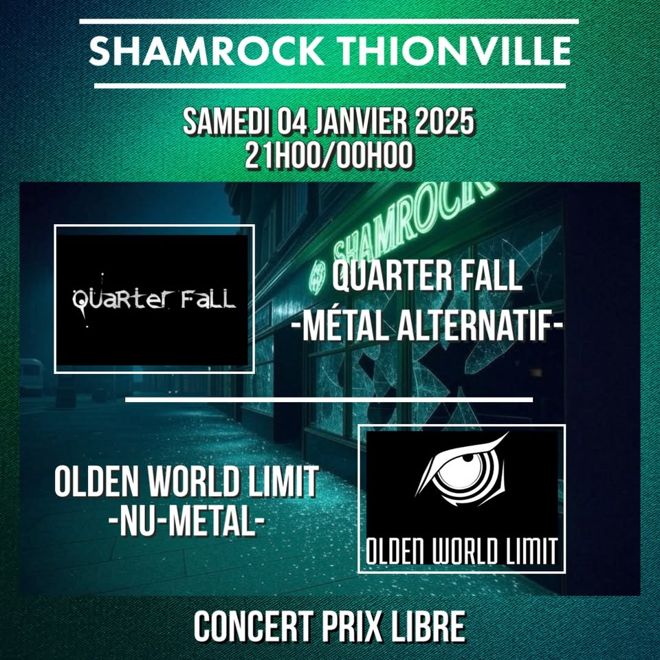 Soirée concert : Olden World Limite + Quarter Fall