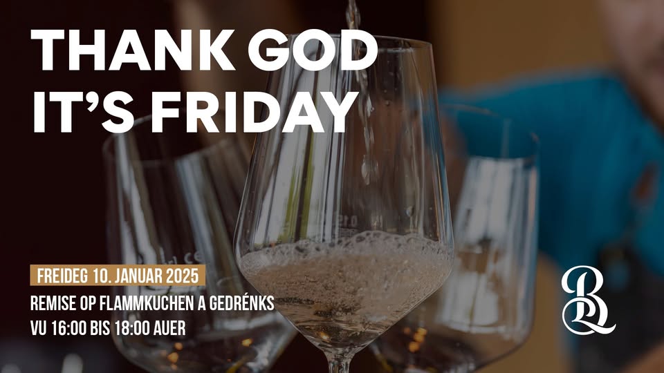 Thank God It's Friday au Bistro Lënster