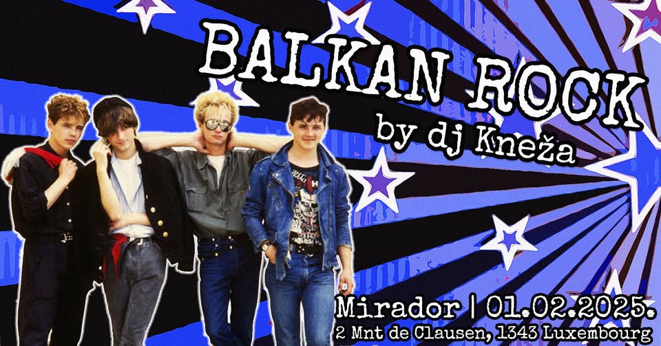 Balkan Rock par DJ Kneža au Mirador Luxembourg