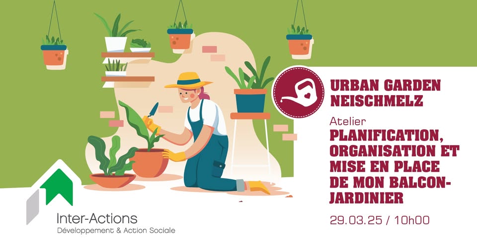 Atelier : Planification, organisation et mise en place de mon balcon-jardinier