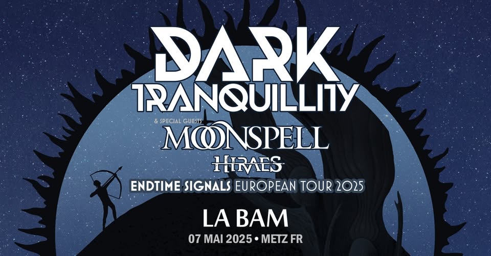 Dark Tranquillity + Moonspell + Hiraes - metal