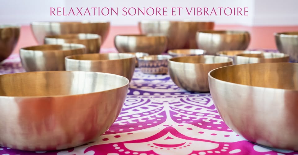 Relaxation sonore et vibratoire