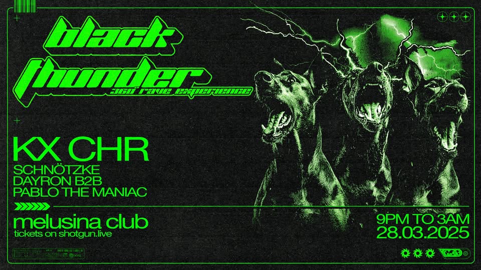 Black Thunder w/ KX CHR, Schnötzke, Dayron B2B Pablo the Maniac