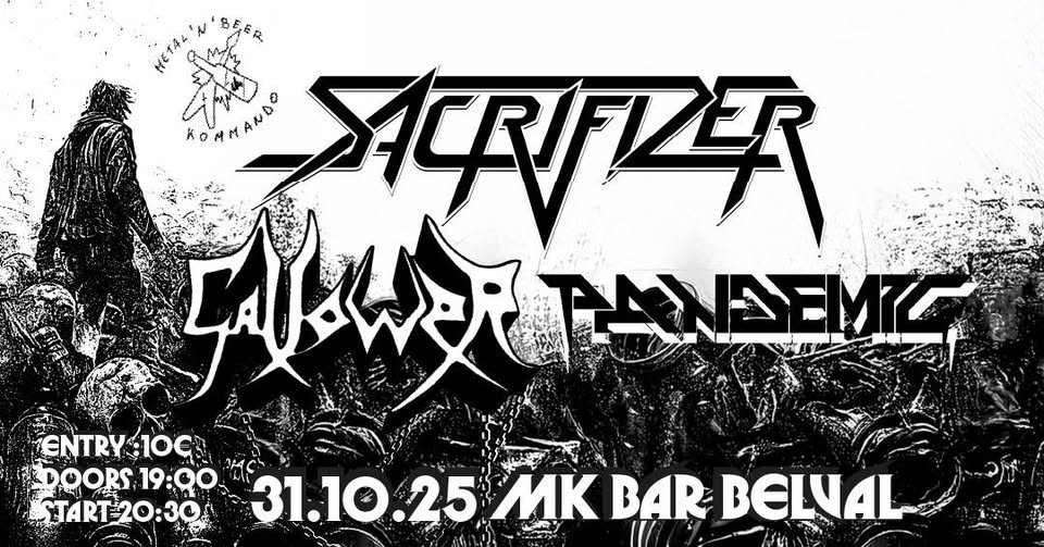 Sacrifizer, Gallower, Pandemic