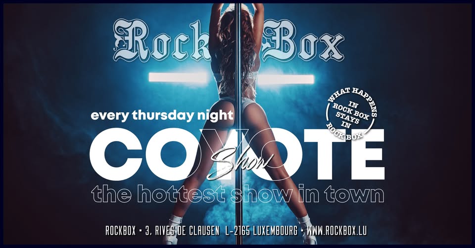 Coyote Show • The hottest show in town • Rockbox Luxembourg