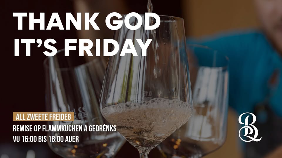 Thank God It's Friday au Bistro Lënster