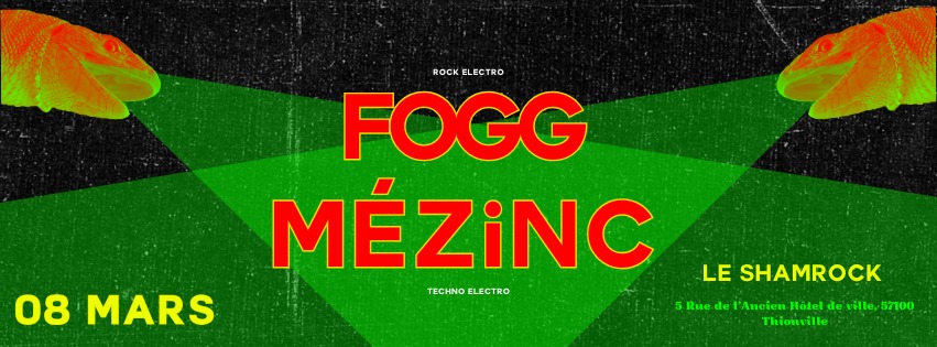 Concert de rock à techno - Fogg + Mézinc