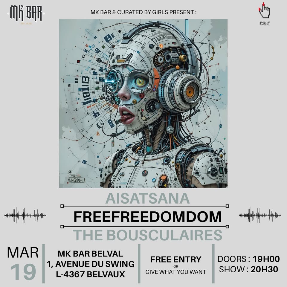 Aisatsana - Freefreedomdom - The Bousculaires - Live Music Show