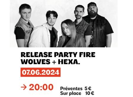 Concert Realyse party Fire Wolves + hexa