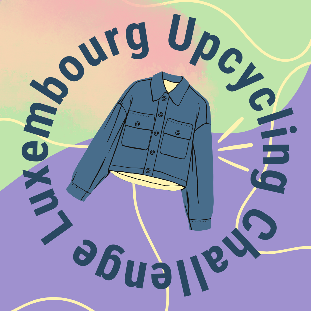 Luxembourg Upcycling Challenge : Défilé de mode