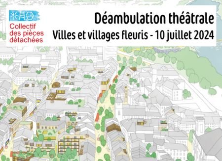 Villes et Villages Fleuris : déambulation théâtrale