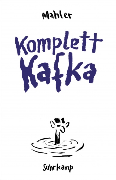 Nicolas Mahler : Komplett Kafka