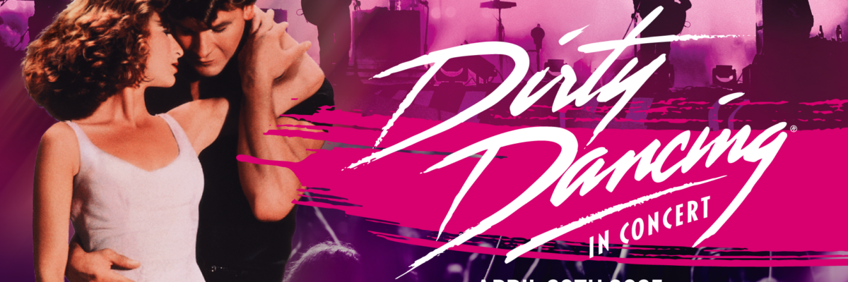 Dirty Dancing in Concert