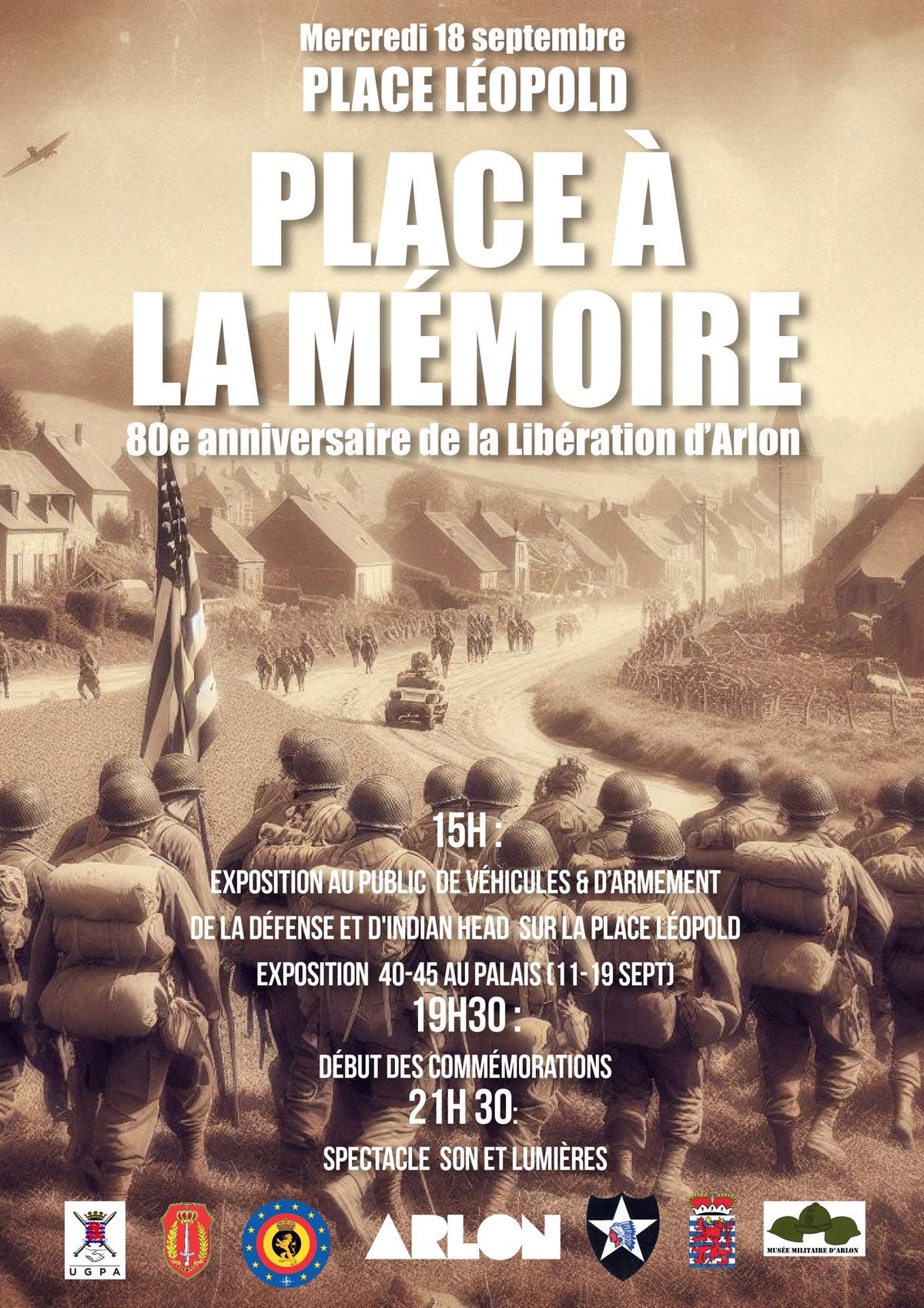 80e anniversaire de la Libération de la Ville d'Arlon et de la fin de la Seconde Guerre Mondiale