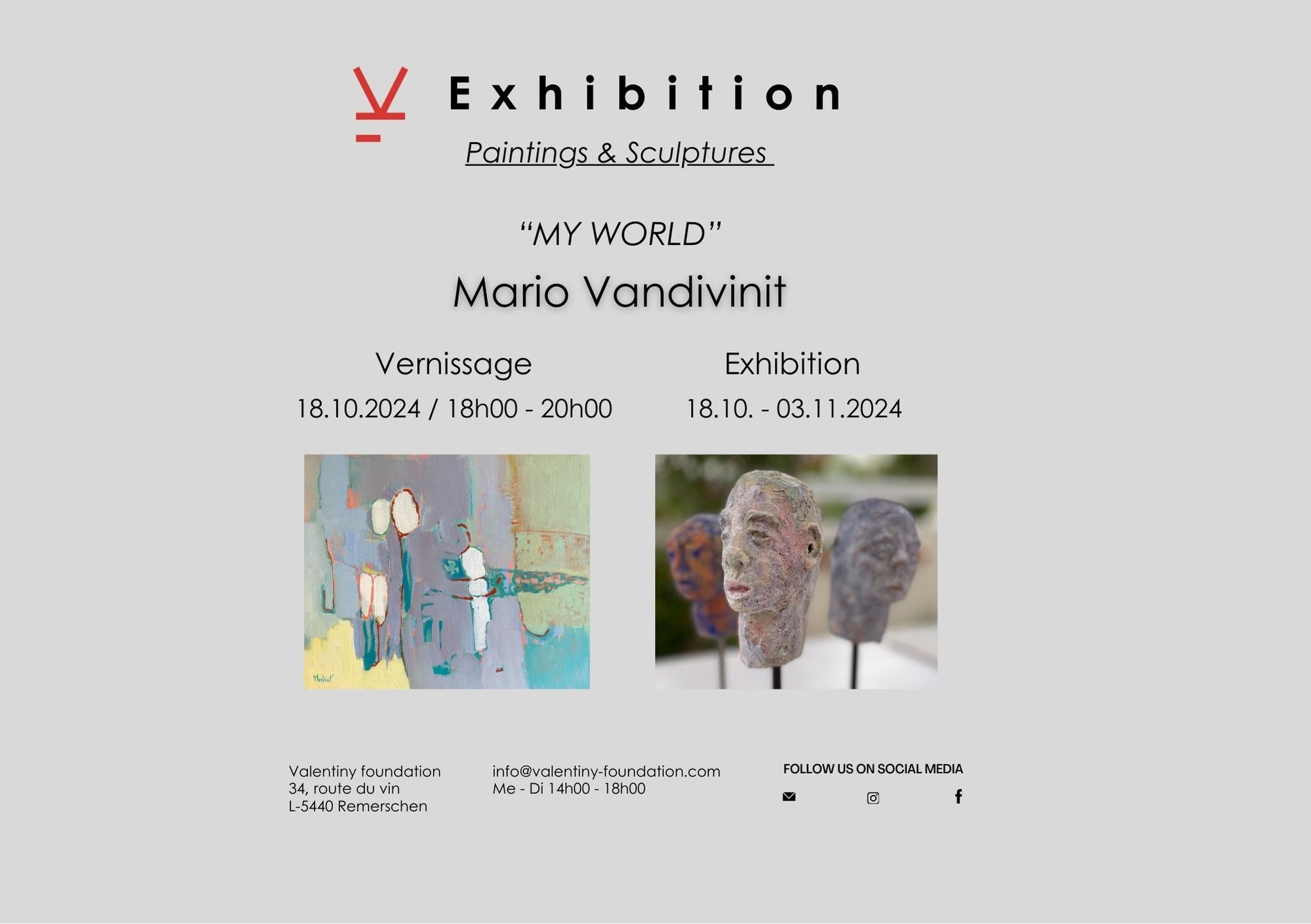 Mario Vandivinit - Exhibition "My World"