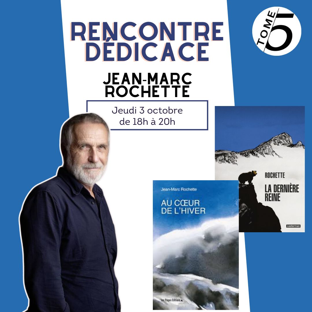 BOOK SIGNING EVENT WITH JEAN-MARC ROCHETTE