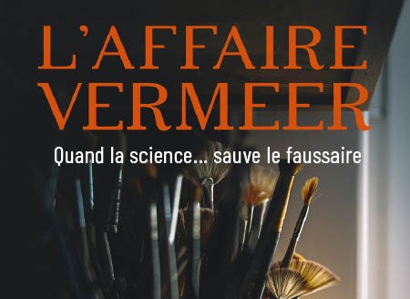 Theatrical Scientific Conference: The Vermeer Affair