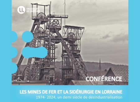 Conférence : "Les mines de fer et la sidérurgie en Lorraine"