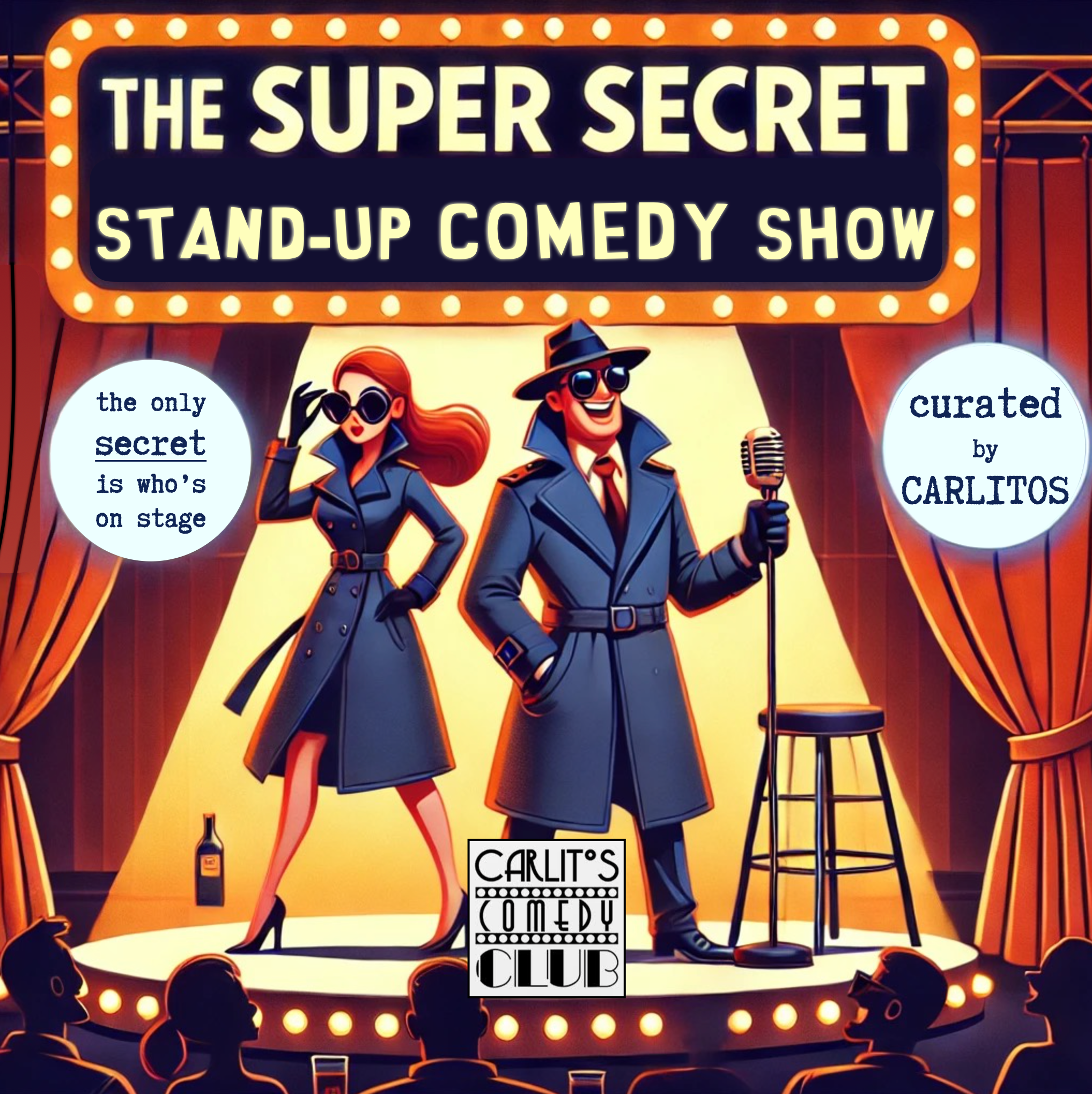 The super secret - Stand-up Comedy Show