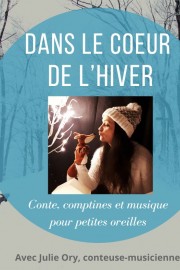 Spectacle « Dans le cœur de l’hiver »