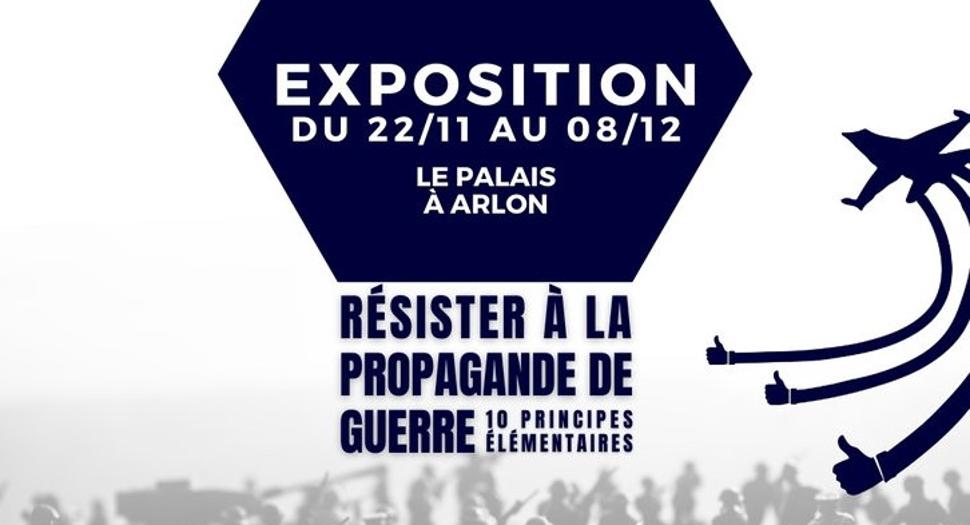 Exposition "Résister à la propagande guerre"