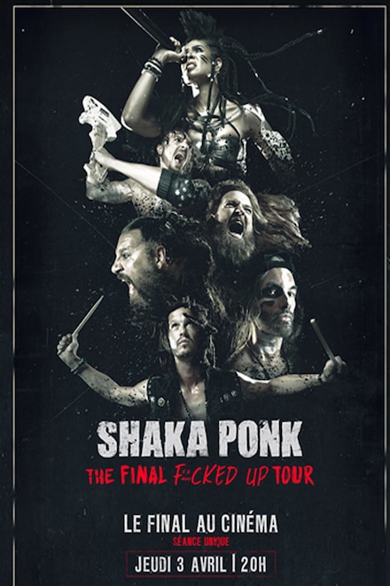 Shaka Ponk The Final Fucked Up Tour