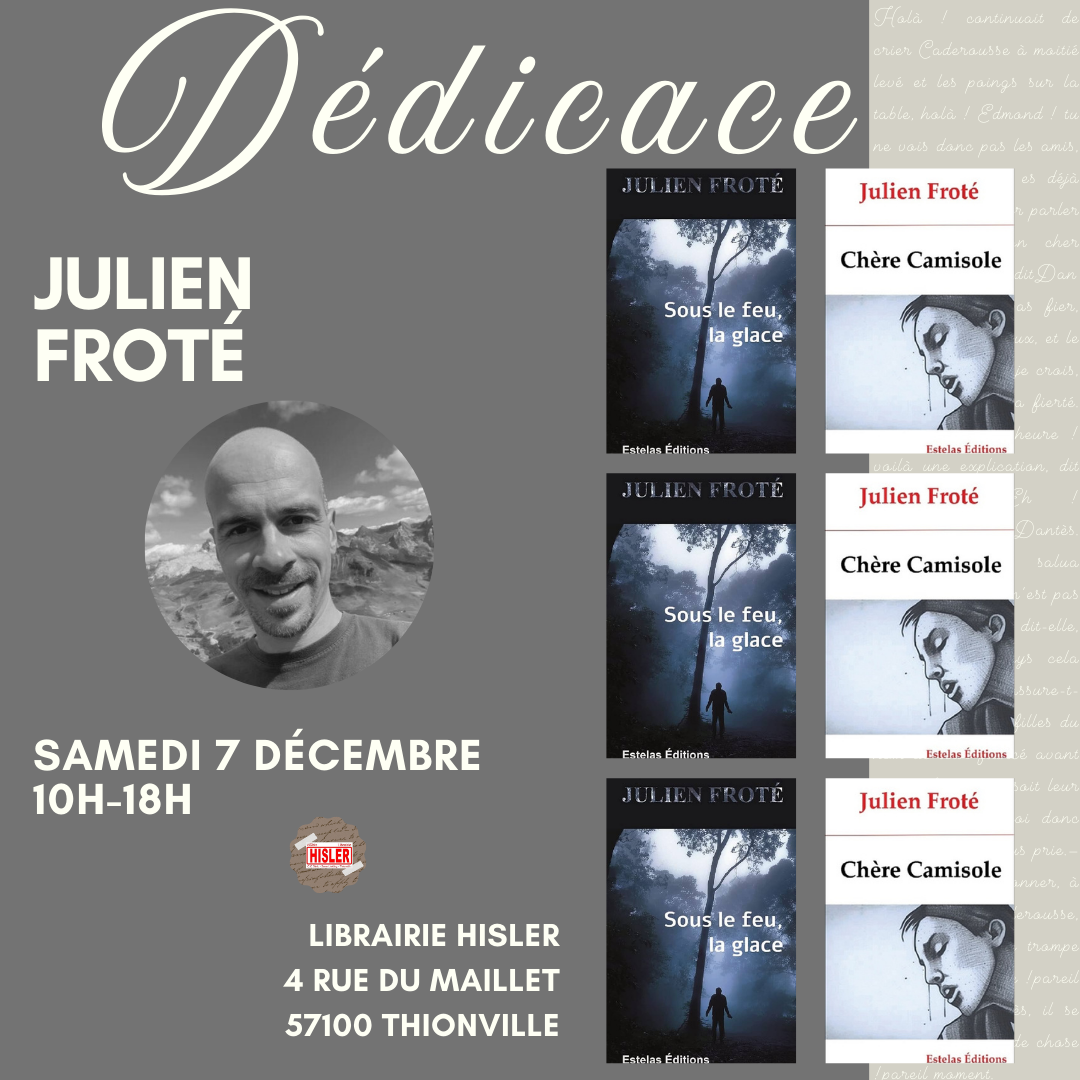 Dédicace Julien Froté