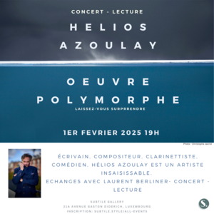 Oeuvre Polymorphe: Concert et lecture par l'insaisissable Helios Azoulay