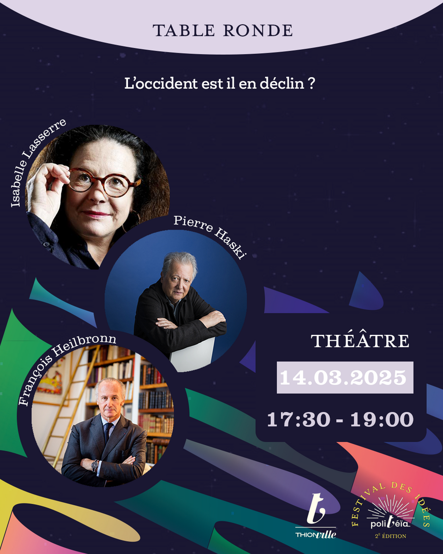 L'Occident est-il en déclin ? - Festival Politeía