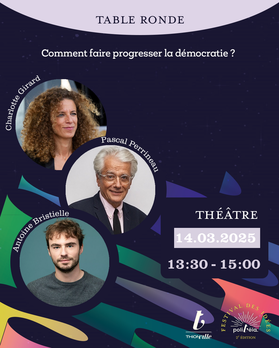 Comment faire progresser la démocratie ? - Festival Politéia