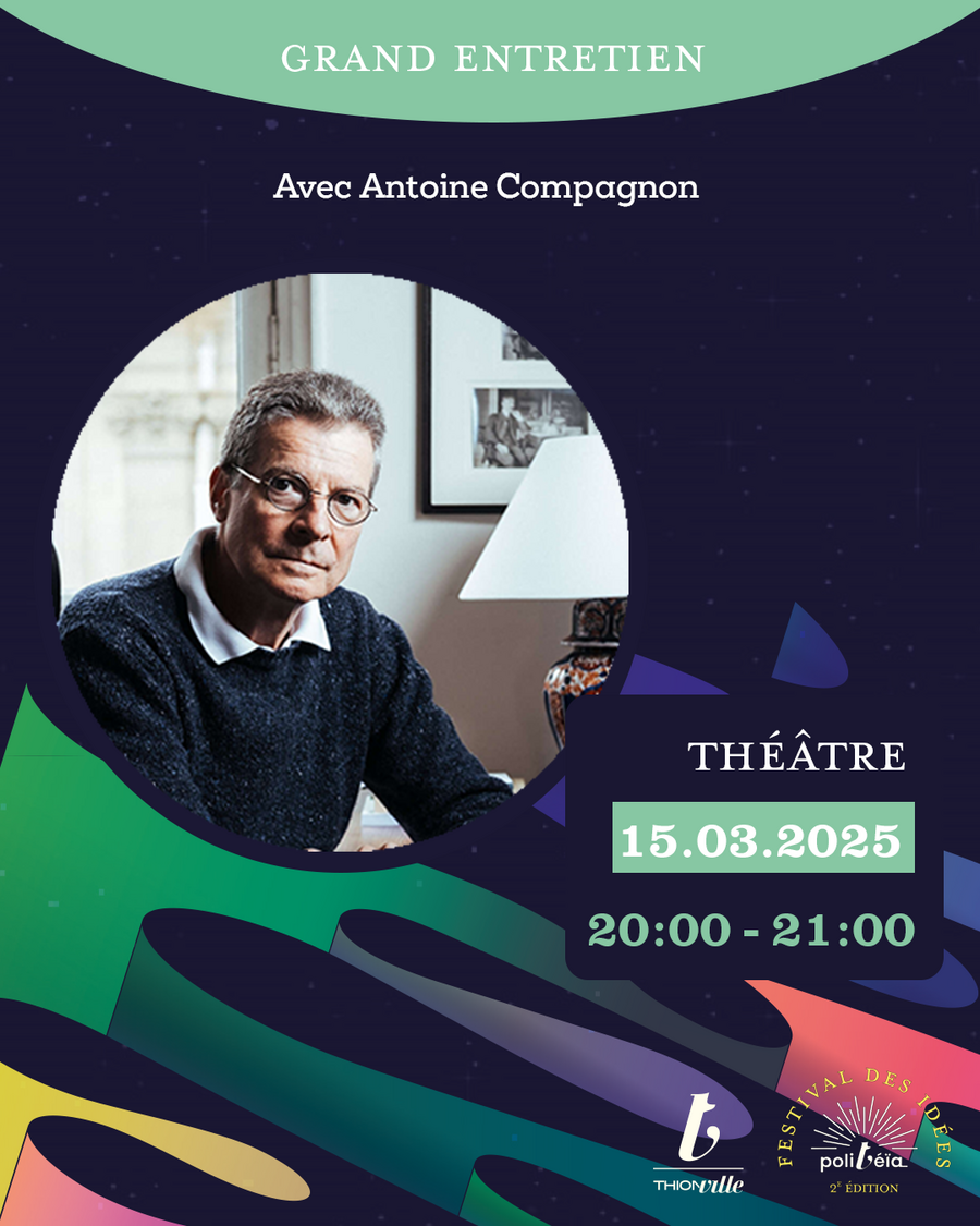 Grand Interview with Antoine Compagnon