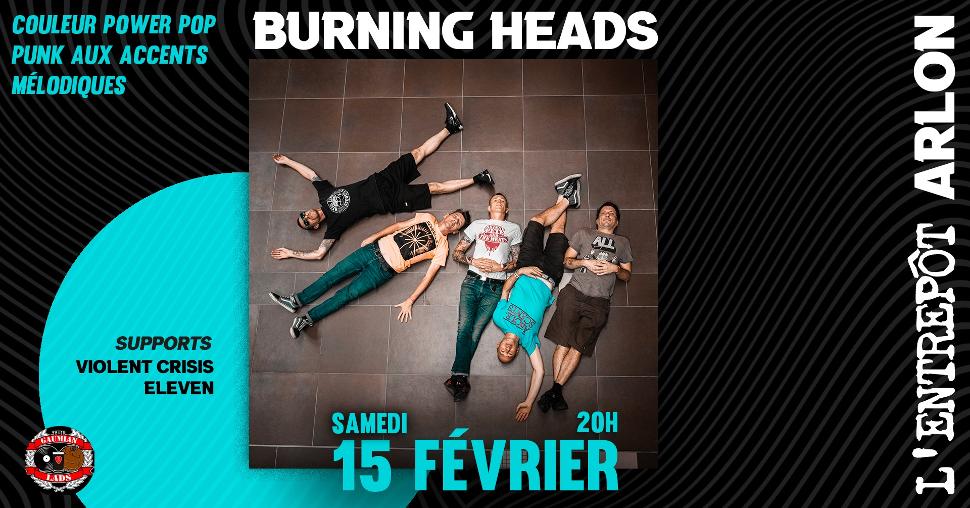 Concert | Burning Heads - Eleven - Violent Crisis