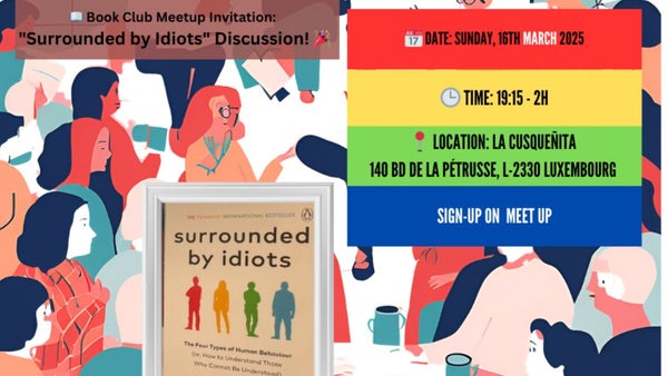 Invitation au Club de Lecture : Discussion sur "Surrounded by Idiots" !