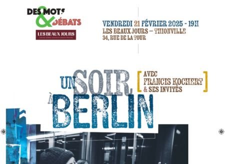 Un soir à Berlin avec Francis Kochert