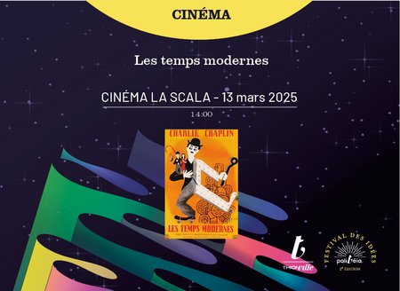 Séance cinéma - Les Temps Modernes - Charlie Chaplin